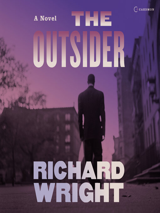 Title details for The Outsider by Richard Wright - Available